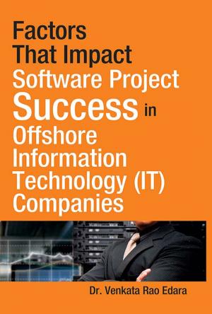 Factors That Impact Software Project Success in Offshore Information Technology (IT) Companies