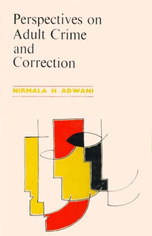 Perspective on Adult Crime and Correction