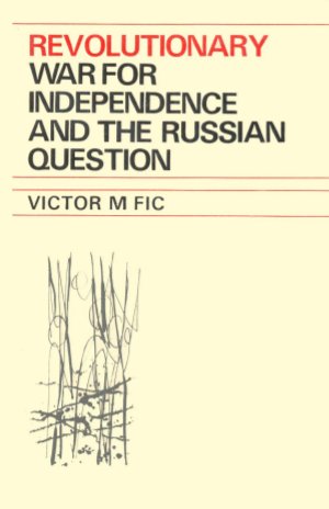 Revolutionary War for Independence and the Russian Question