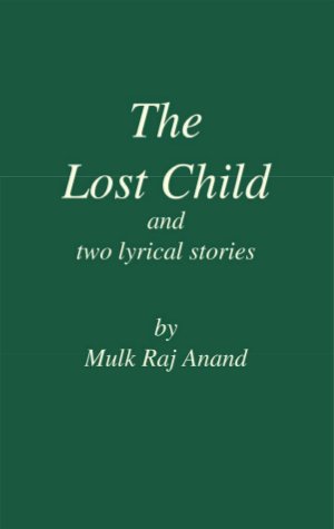 The Lost Child and Two Lyrical Stories