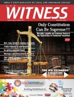 Lex WITNESS - India's First Magazine on Legal & Corporate Affairs