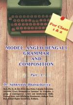 Model Anglo Bengali Grammar and Composition book 1 for class 1 and 2