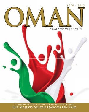 Oman A Nation On The Move 1970-2013