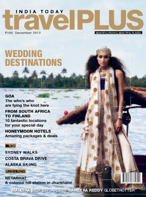 India Today Travel Plus- December 2013