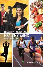 HEALTHY BODY AND HEALTHY MIND