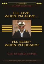 I'll Live when I'm Alive & I'll Sleep when I'm Dead