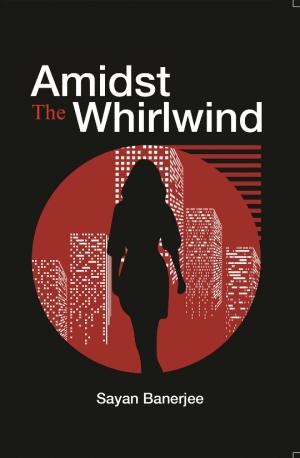 Amidst The Whirlwind