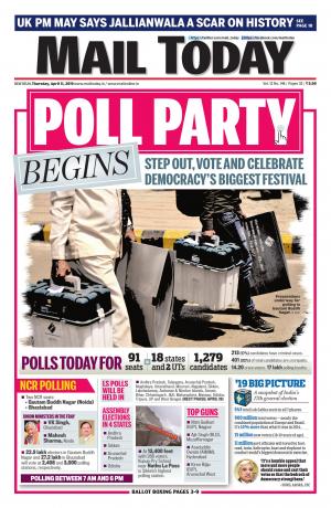 Mail Today issue for April 11, 2019