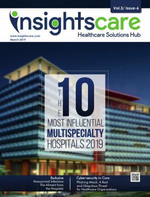 The 10 Most Influential Multispeciality Hospitals