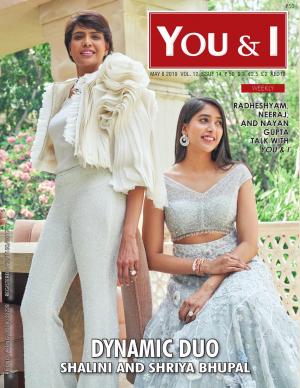 May 6, 2019- Issue- 14 - Shalini and Shriya Bhupal