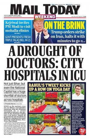 Mail Today Issue, June 22, 2019
