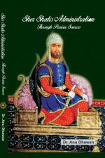 Sher Shah's Administration Through Persian Sources