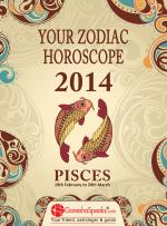 PISCES - YOUR ZODIAC HOROSCOPE 2014