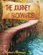 THE JOURNEY BACKWARDS