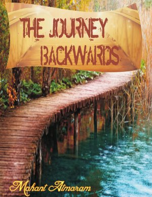 THE JOURNEY BACKWARDS
