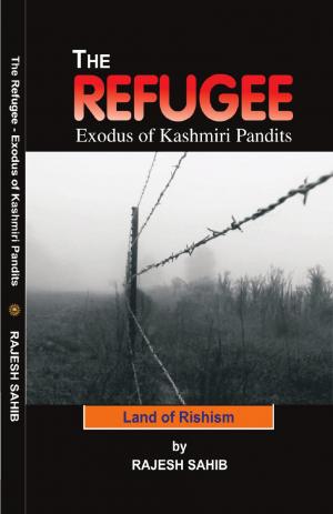 THE REFUGEE: Exodus of Kashmiri Pandits