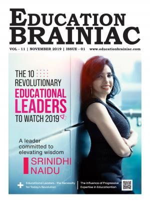 The 10 Revolutionary Educational Leaders to watch 2019