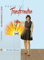 ROUTE TO TRANSFORMATION