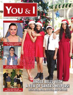 December 23, 2019- Issue- 47 - Shivani, Jaiveer, Ayra, and Reya
