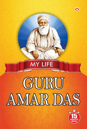 My Life : Guru Amar Das