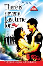 There Is Never a Last Time For....
