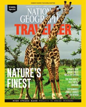 National Geographic Traveller India - February 2020 • Vol 8 • Issue 8