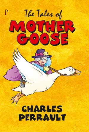 The Tales of Mother Goose