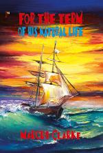 For the Term of His Natural Life