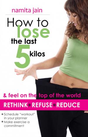 How to Lose the Last 5 Kilos