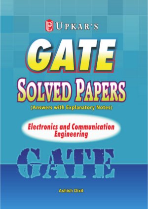 GATE Solved Papers (Electronics and Communication Engineering)