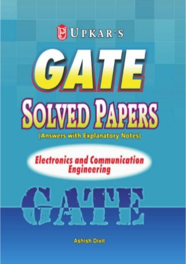 GATE Solved Papers (Electronics and Communication Engineering)
