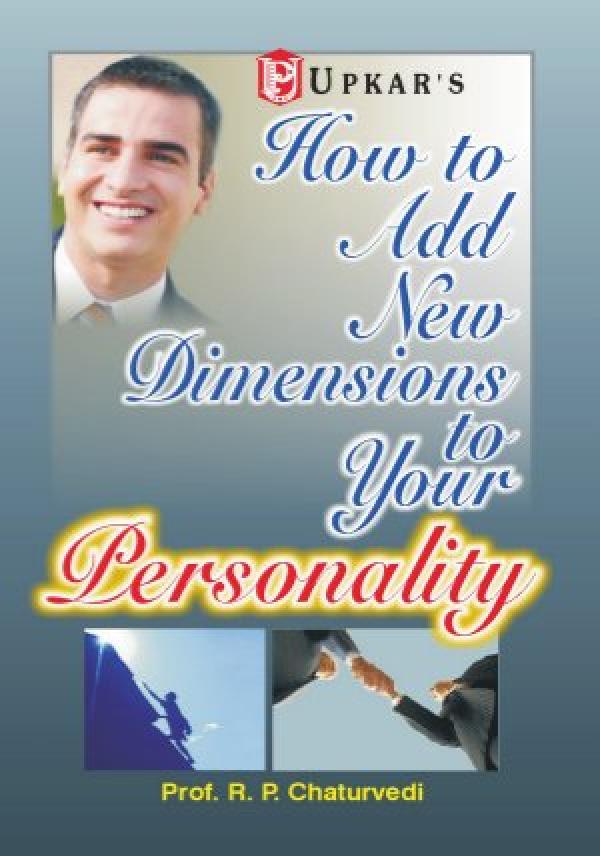 How To Add New Dimensions To Your Personality