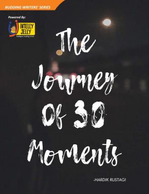 The Journey of 30 Moments
