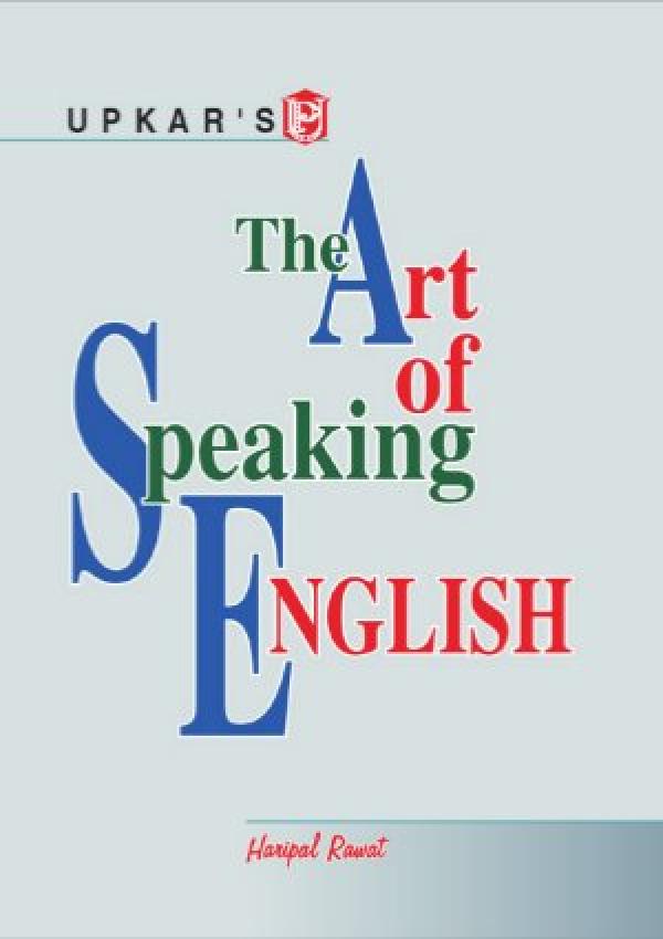 The Art of Speaking  English