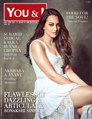 You & I May 2020- Issue- 13 -  Sonakshi Sinha