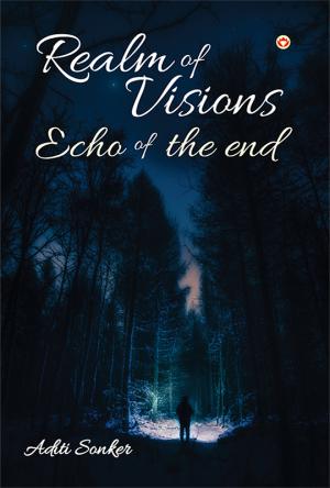 Realm of Visions: Echo of the end