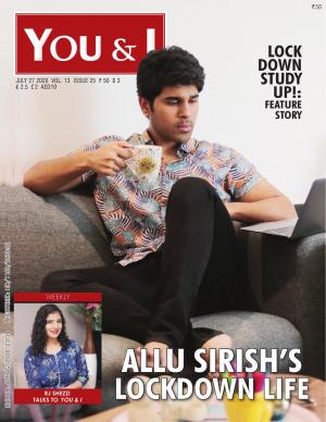 July 27, 2020; Iss.25 - Allu Sirish’s Lockdown Life 
