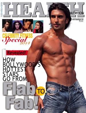 HEALTH & NUTRITION -CELEBRITY FITNESS SPECIAL ISSUE