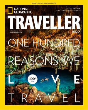 National Geographic Traveller India - October 2020 • Vol 9 • Issue 4