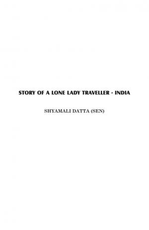 Story Of A Lone Lady Traveler In India
