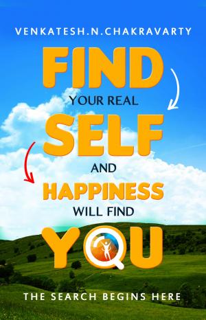 Find Your Real Self and Happiness Will Find You