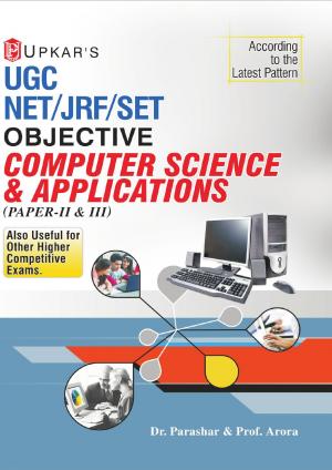 UGC NET/JRF/SET Objective Computer Science & Aplications (Paper II & III)