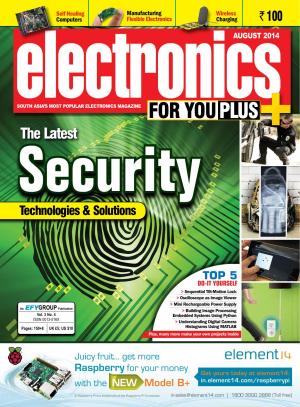 Electronics For You, August 2014