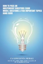 HOW TO PASS AN INDEPENDENT DIRECTORS EXAM EASILY MODEL QUESTIONS & IMPORTANT EXAM TOPICS HAND BOOK