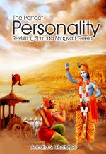 The Perfect Personality:Revisiting Shrimad Bhagvad Geeta