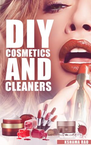 DIY COSMETICS AND CLEANERS