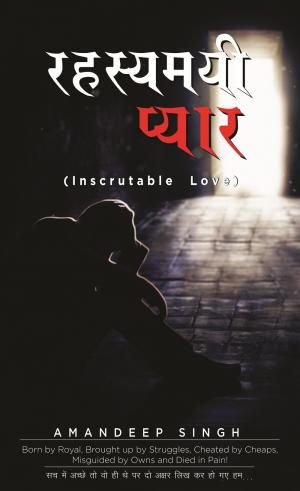 RAHASYMAYI PYAR...Inscrutable love