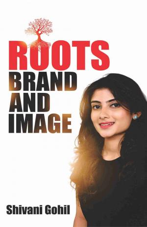 ROOTS BRAND AND IMAGE 