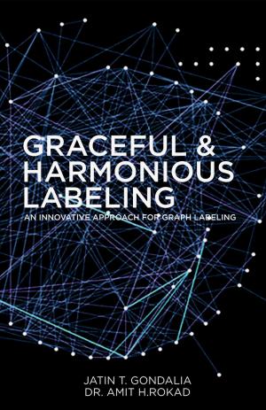 Graceful & harmonious Labeling