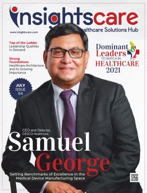 Dominant Leaders to Watch in Healthcare July 2021